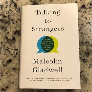 Talking to strangers by Malcolm gladwell - New